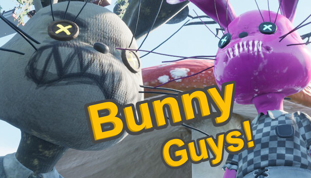 Bunny Guys!