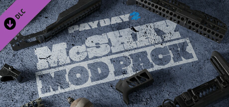 PAYDAY 2: McShay Mod Pack banner image