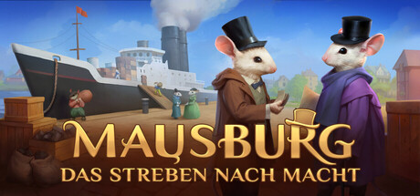 Mouseburg: Pursuit of Power