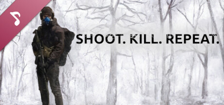 SHOOT. KILL. REPEAT. Official Soundtrack banner image