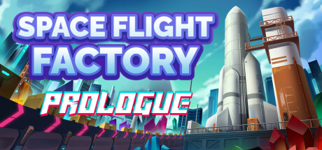 Spaceflight Factory : Prologue Cheat Engine/CT