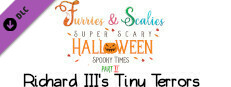 Furries & Scalies: Super Scary Halloween Spooky Times Part II: Richard III's Tiny Terrors Small Capsule Image