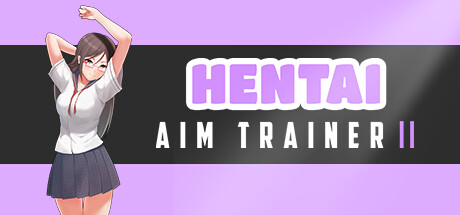 Hentai Aim Trainer 2 Cheat Engine/CT