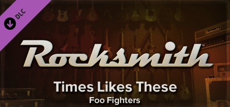 Rocksmith™ - “Times Like These” - Foo Fighters cover art