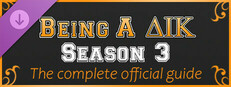 Being a DIK: Season 3 - The complete official guide