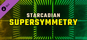 Synth Riders: Starcadian - "Supersymmetry"