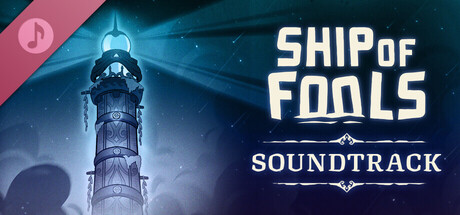 Ship of Fools Original Soundtrack Header Image