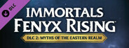 Immortals Fenyx Rising™ - Myths of the Eastern Realm