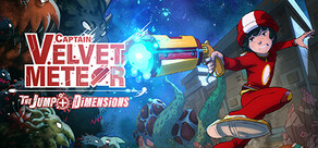 Captain Velvet Meteor: The Jump+ Dimensions