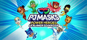 PJ Masks Power Heroes: La alianza poderosa