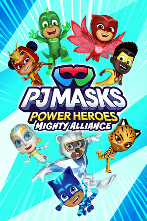 Cover art of PJ Masks Power Heroes: Mighty Alliance