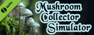 Mushroom Collector Simulator Demo