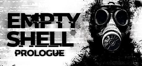 EMPTY SHELL: PROLOGUE banner image