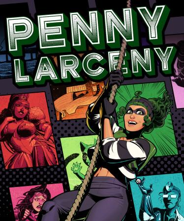 Penny Larceny: Gig Economy Supervillain