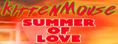 KittenMouse: Summer Of Love