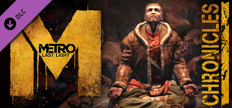 Metro: Last Light - Chronicles Pack DLC cover art