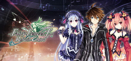Fairy Fencer F: Refrain Chord steam charts
