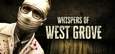 Whispers of West Grove - similar game to HIIT by NVNT Studios Inc.