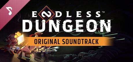 ENDLESS Dungeon™ - Original Soundtrack