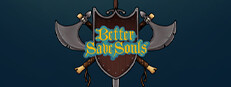 Better Save Souls