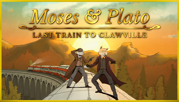 Trailer Moses & Plato - Last Train to Clawville