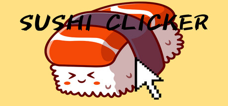 Sushi Clicker Cheat Engine/CT