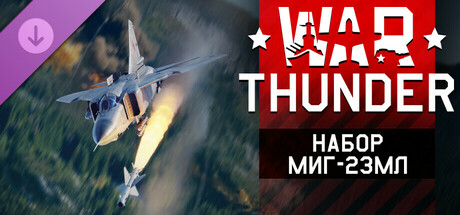 War Thunder - MiG-23ML Pack