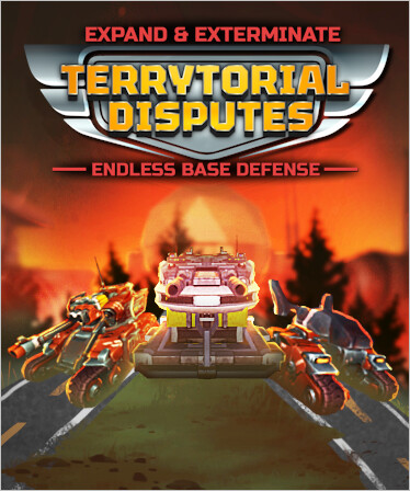 Expand &amp; Exterminate: Terrytorial Disputes - Endless Base Defense