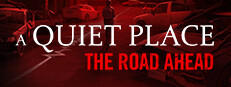 A Quiet Place: The Road Ahead Banner