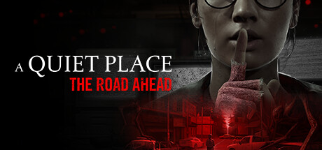 A Quiet Place: The Road Ahead cover image
