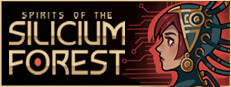 Spirits of The Silicium Forest