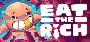 Eat the Rich: Greed Games