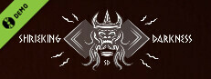Shrieking Darkness Demo