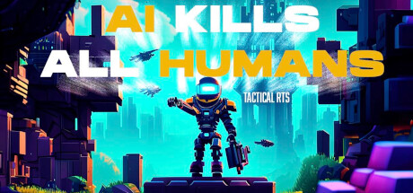 AI Kills All Humans - similar game to Protolife by One Joyful Day