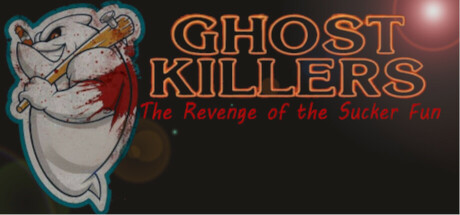 Ghost Killers The Revenge of the Sucker-Fun steam charts