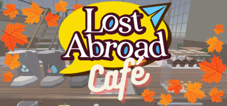 Lost Abroad Café: A Language Learning Management Sim Cheat Engine/CT