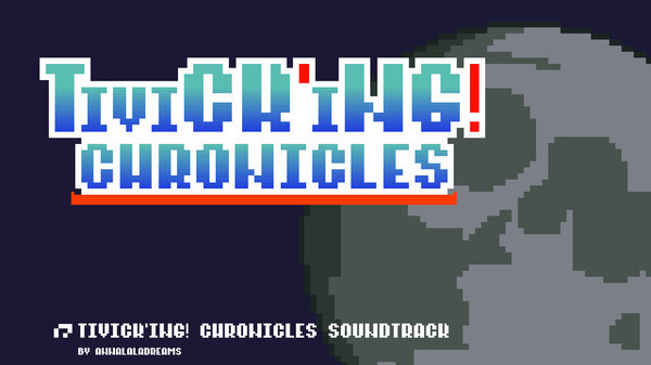 Tivick'ing! Chronicles Soundtrack screenshot 1