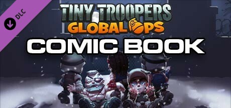 Tiny Troopers: Global Ops - Comic Book banner