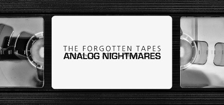 The Forgotten Tapes: Analog Nightmares banner image