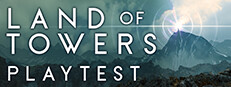 Land of Towers Playtest