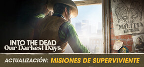 Into the Dead: Our Darkest Days