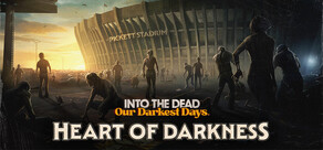 Into the Dead: Our Darkest Days