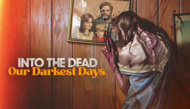 Into the Dead: Our Darkest Days