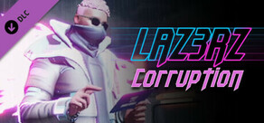 LAZ3RZ - CORRUPTION