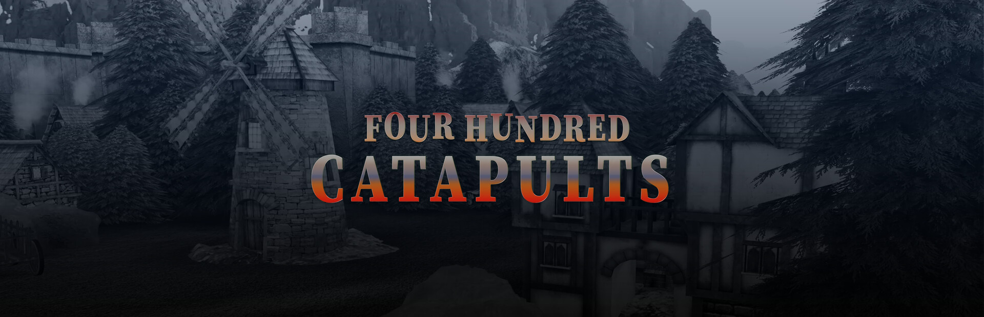 Four Hundred Catapults