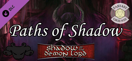 Fantasy Grounds - Shadow of the Demon Lord Paths of Shadow Bundle