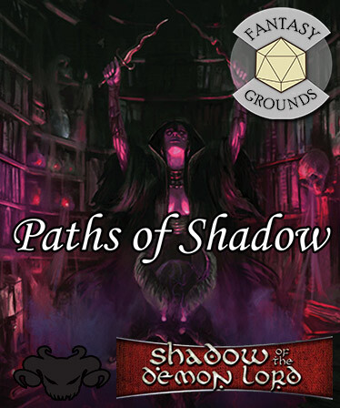 Fantasy Grounds - Paths of Shadow Bundle