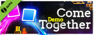 Come Together Demo