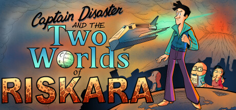 Captain Disaster and The Two Worlds of Riskara banner