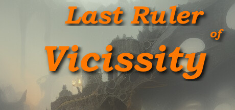 Last Ruler of Vicissity banner